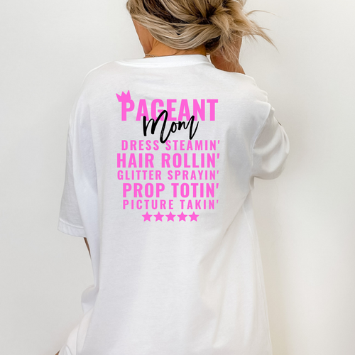 Pageant Mom Shirt